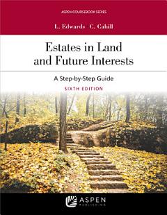 Estates in Land and Future Interests