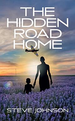 The Hidden Road Home