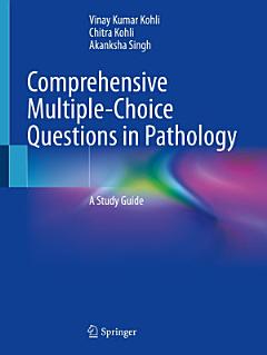 Comprehensive Multiple-Choice Questions in Pathology