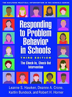 Responding to Problem Behavior in Schools, Third Edition