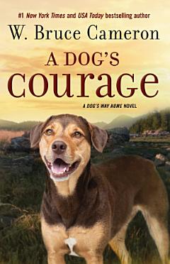 A Dog\'s Courage