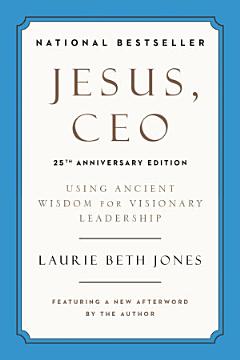 Jesus, CEO (25th Anniversary Edition)