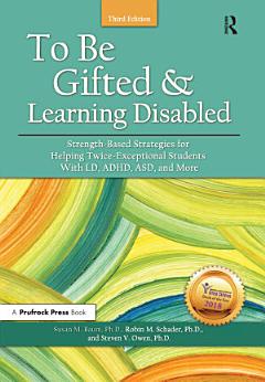 To Be Gifted and Learning Disabled