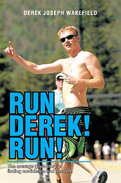 Run Derek! Run!