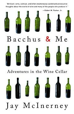 Bacchus and Me