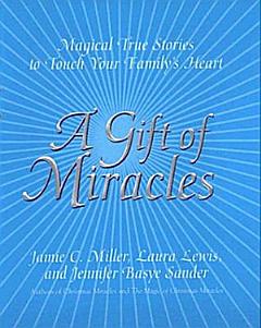 A Gift Of Miracles