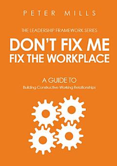 Don\'t Fix Me, Fix the Workplace