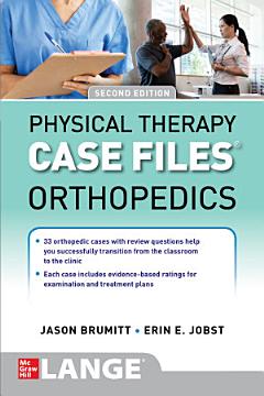 Physical Therapy Case Files: Orthopedics, Second Edition