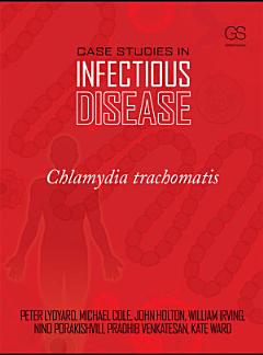 Case Studies in Infectious Disease: Chlamydia Trachomatis