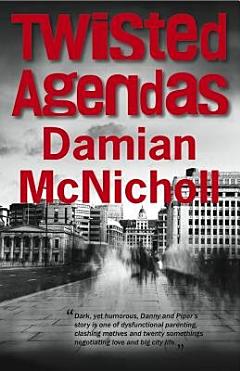 Twisted Agenda: Shocking. Page-Turning. International Crime Thriller.