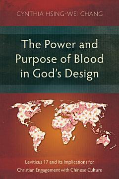 The Power and Purpose of Blood in God’s Design