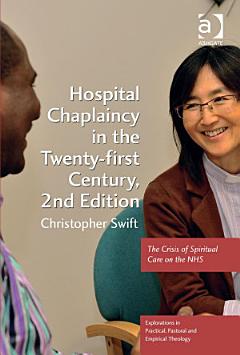 Hospital Chaplaincy in the Twenty-first Century