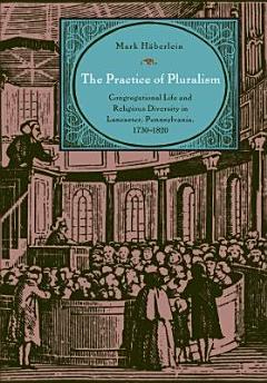 The Practice of Pluralism