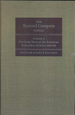 The Samuel Gompers Papers