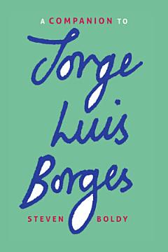 A Companion to Jorge Luis Borges