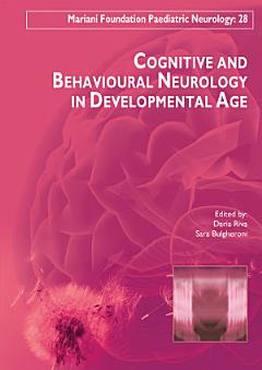 Cognitive and behavourial neurology in developmental age