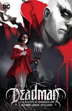 Deadman: Dark Mansion of Forbidden Love