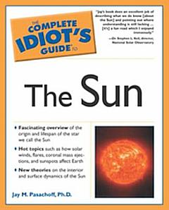 The Complete Idiot\'s Guide to the Sun