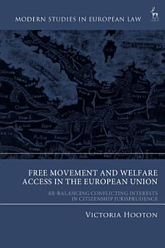 Free Movement and Welfare Access in the European Union