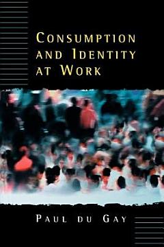 Consumption and Identity at Work