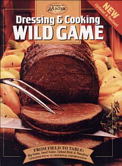 Dressing and Cooking Wild Game