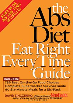 The Abs Diet Eat Right Every Time Guide