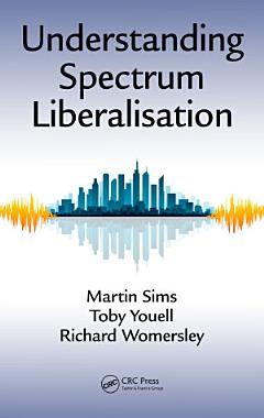 Understanding Spectrum Liberalisation