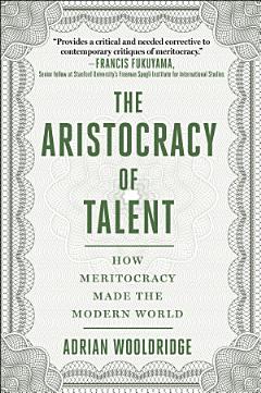 The Aristocracy of Talent