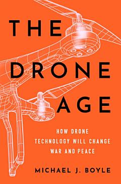 The Drone Age