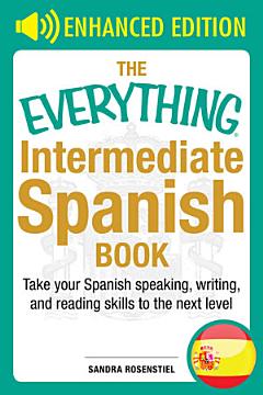 The Everything Intermediate Spanish Book