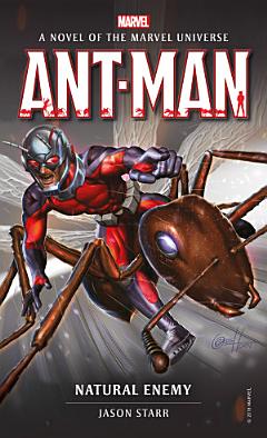 Ant-Man: Natural Enemy