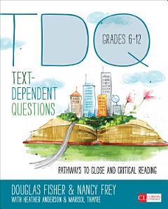 Text-Dependent Questions, Grades 6-12