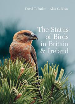 The Status of Birds in Britain and Ireland