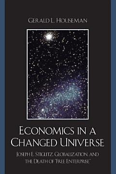 Economics in a Changed Universe