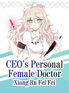 CEO’s Personal Female Doctor