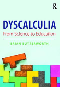 Dyscalculia: from Science to Education