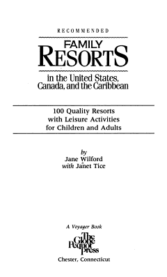 Recommended Family Resorts in the United States, Canada, and the Caribbean