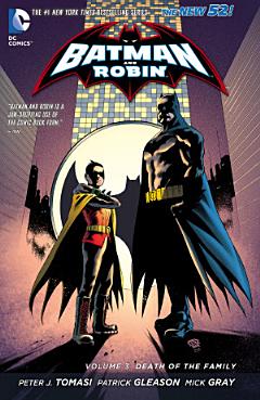 Batman & Robin Vol. 3: Death of the Family (The New 52)