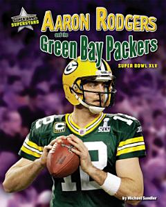 Aaron Rodgers and the Green Bay Packers