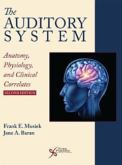 The Auditory System