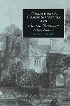 Wordsworth, Commodification, and Social Concern