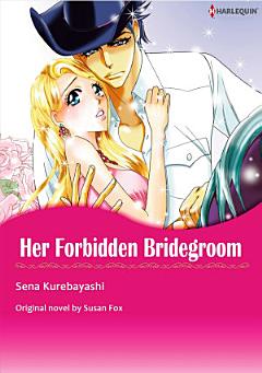 HER FORBIDDEN BRIDEGROOM