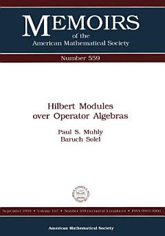 Hilbert Modules over Operator Algebras