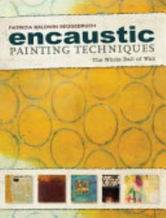 Encaustic Painting Techniques