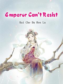 Emperor Can\'t Resist