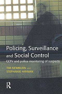 Policing, Surveillance and Social Control