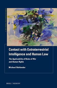 Contact with Extraterrestrial Intelligence and Human Law