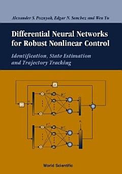 Differential Neural Networks for Robust Nonlinear Control