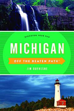 Michigan Off the Beaten Path®