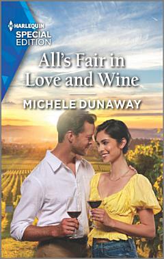 All\'s Fair in Love and Wine